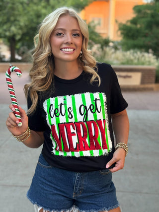 Let's Get Merry Tee