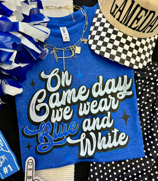 On Game Day We Wear Blue & White Tee (PREORDER)